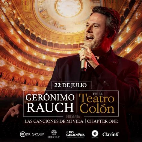 Gerónimo Rauch El Ex Mambrú Vuelve Al Teatro Colón Cuándo Y Cómo