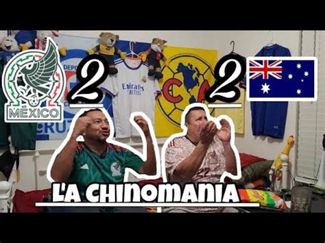 El Lambor Jimmy trajo la Chinomania Reacciones México vs Australia