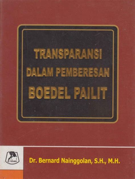 Transparansi Dalam Pemberesan Boedel Pailit Penerbit Alumni