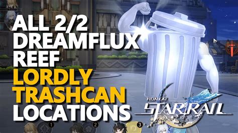 All Dreamflux Reef Lordly Trashcan Honkai Star Rail Youtube