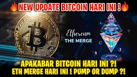 UPDATE BITCOIN DAN ETHEREUM APAKABAR BITCOIN HARI INI ETHEREUM