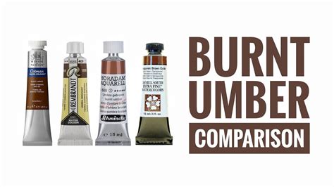 Burnt Umber Watercolor Comparison Rembrandt Daniel Smith Schmincke Cotman Van Gogh