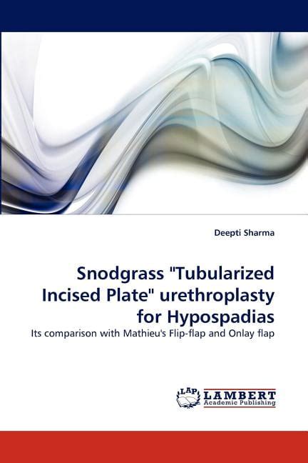 Snodgrass Tubularized Incised Plate Urethroplasty For Hypospadias Paperback