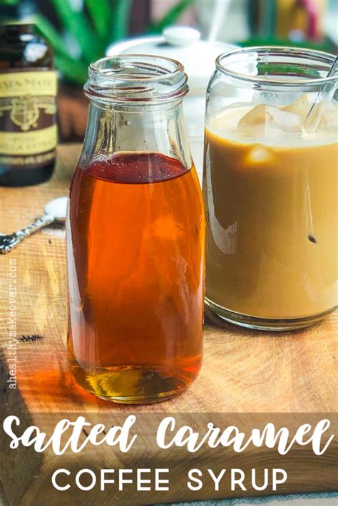 Salted Caramel Coffee Syrup | A Healthy Makeover