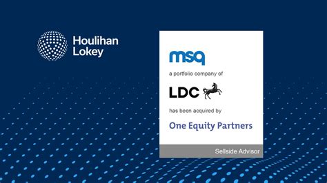 Houlihan Lokey Advises MSQ Partners