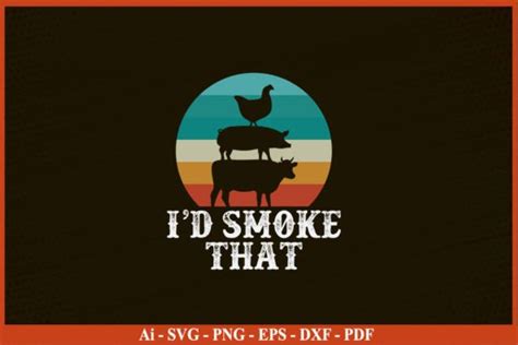 Funny Retro BBQ Party Smoker Chef Dad Graphic By Svgprintfile