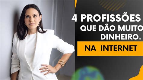 Cursos Femininos Que Dão Dinheiro - PROFISSÕES QUE DÃO MUITO DINHEIRO NA INTERNET. - YouTube
