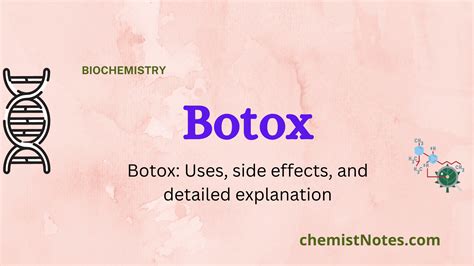 Botox Uses Side Effects And Detailed Explanation Chemistry Notes