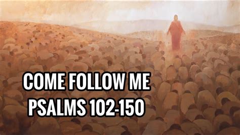 Come Follow Me Psalms August Youtube