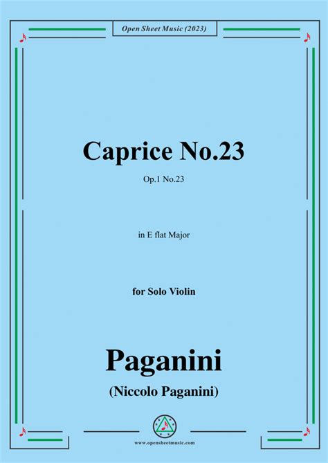 Paganini Caprice No 23 Op 1 No 23 In E Flat Mjaor For Solo Violin By