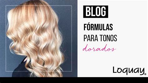 Fórmulas Para Tonos Dorados Tinte para el Cabello Tips y Tendencias