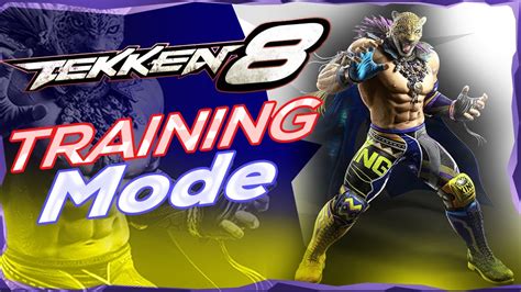 Tekken 8 CNT Tekken 8 New Training Mode Practice Mode Tekken 8