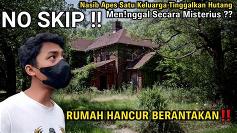 Kasus Misterius Belum Terpecahkan Rumah Satu Keluarga Hilang Secara