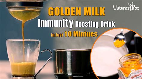 Golden Milk Recipe L Immunity Booster Turmeric Milk L Nature S Box Youtube