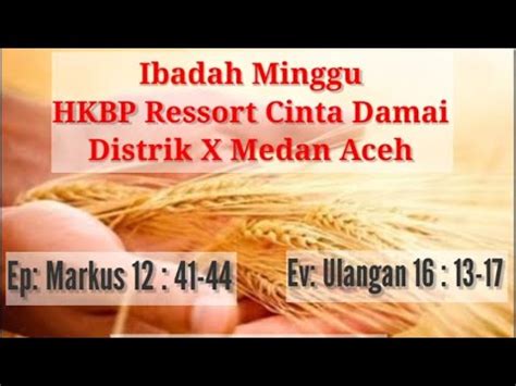 Ibadah Minggu Hkbp Ressort Cinta Damai Ulangan Youtube