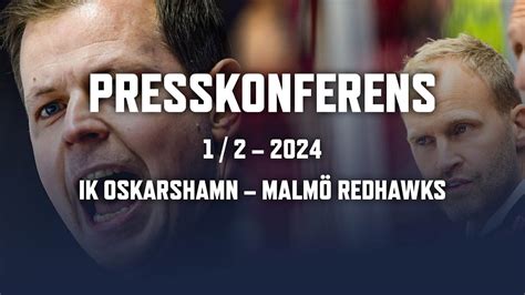 Presskonferens Efter Ik Oskarshamn Malm Redhawks Youtube