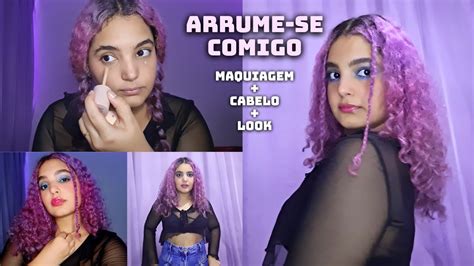 Arrume Se Comigo Para Sair Tutorial De Maquiagem Passo A Passo Make