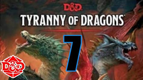 7 Hunting Lodge Tyranny Of Dragons Dm Guide Youtube