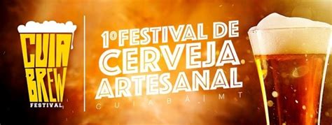 CUIABREW 1 FESTIVAL DE CERVEJAS ARTESANAIS em Cuiabá Sympla