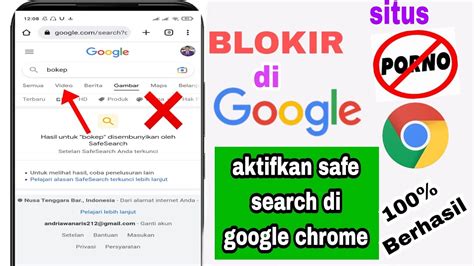 Cara Mengaktifkan Safe Search Di Google Chrome Terbaru Youtube