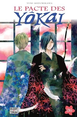 Le pacte des Yôkai Tome 26 Yuki Midorikawa Livres Furet du Nord