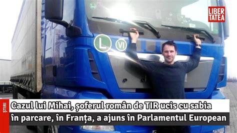 Cazul lui Mihai șoferul român de TIR ucis cu sabia în parcare în