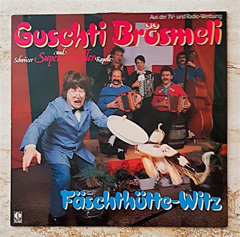 Guschti Brösmeli und Super-Ländler-Kapelle Fäschthütte-Witz (Gebraucht
