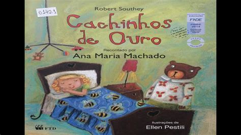 Cachinhos De Ouro Ana Maria Machado Youtube