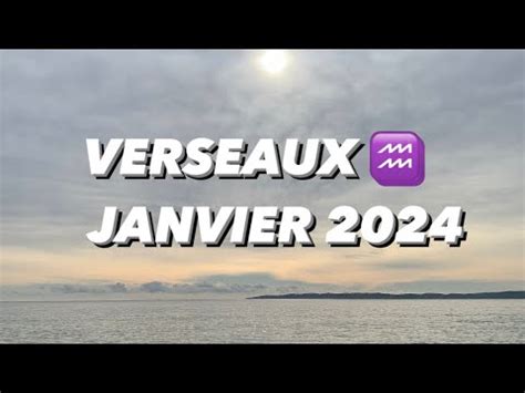 VERSEAU JANVIER 2024 Lempereur qui règne en son royaume YouTube