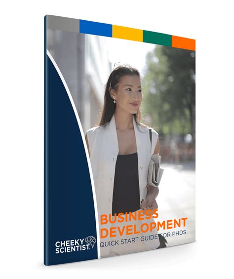 Business Development Quick Start Guide For PhDs Cheeky Scientist