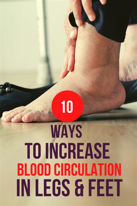 10 Ways To Increase Blood Circulation In Legs Feet Naturally Leg