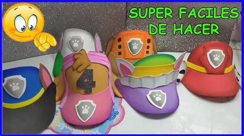 COMO HACER GORRO SOMBRERO VISERAS De PAW PATROL En Foami CHASE