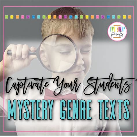 Using Mystery Genre Texts to Captivate Your Elementary Students - Two ...