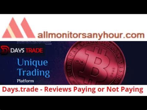 Days Trade Reviews Paying Or Not Paying HYIP Daily Update All