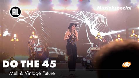 Mell Vintage Future Do The 45 MAX MUZIEKSPECIAL YouTube