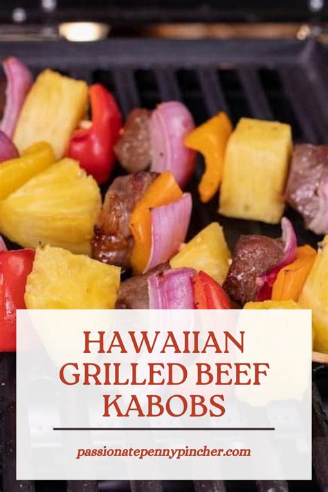 Grilled Hawaiian Beef Kabobs Artofit