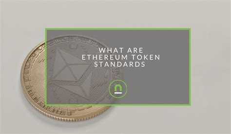 What Are Ethereum Token Standards Nichemarket