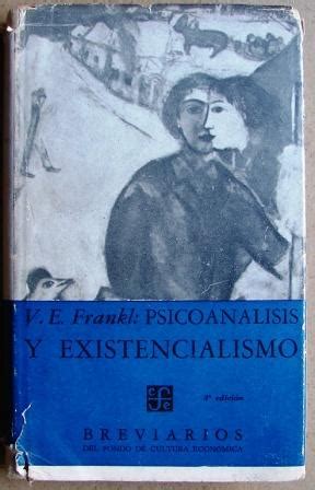 Psicoanalisis Y Existencialismo By Frankl Viktor Muy Bien