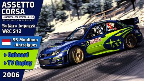 Assetto Corsa Rally Subaru Impreza WRC S12 SS Moulinon Antraigues