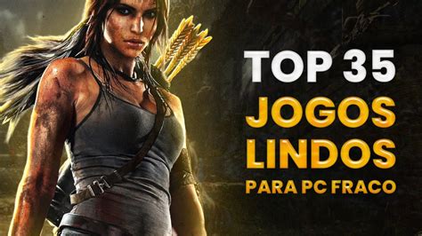 Top jogos para PC FRACO e MÉDIO Jogos leves e