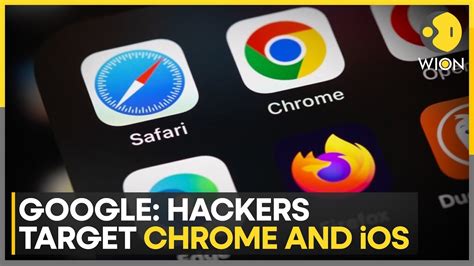 Google Reveals New Exploits Targeting Chrome And IOS Webkit WION