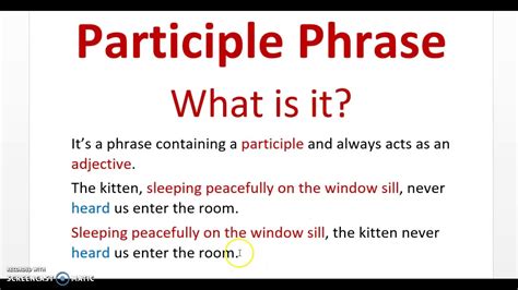 Participles And Participial Phrases