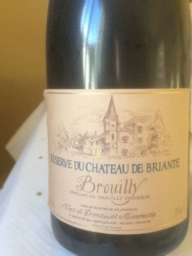 Mommessin Reserve Du Chateau De Briante Brouilly Vivino US