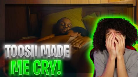 Toosii Favorite Song Official Video REACTION TOOSII MADE ME CRY