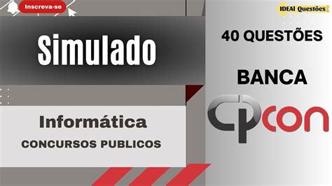 Simulado Quest Es De Inform Tica Para Concurso P Blico Banca Cpcon