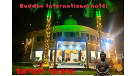 Buddha International Hotel Sarnath Varanasi Available For Lawn Banquet