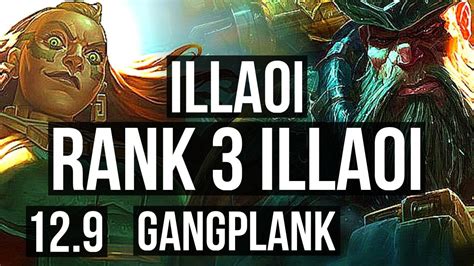 Illaoi Vs Gp Top Rank 3 Illaoi 6 Solo Kills Na Grandmaster 12