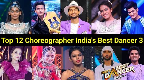 Top 12 Choreographer Of India S Best Dancer Season 3 Top 12 Of India