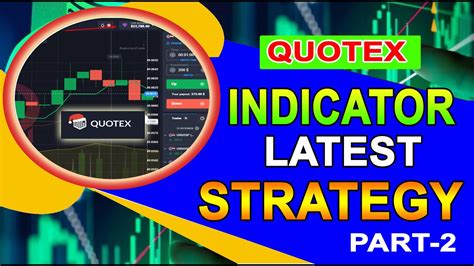 Quotex Indicator Strategy Part 2 One Minute Best Strategies With The Quotex Indicator Youtube