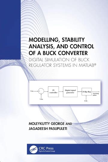 Modelling Stability Analysis And Control Of A Buck Converter Digital